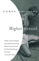Higher Ground by Caryl Phillips 9780679763765