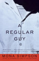 A Regular Guy by Mona Simpson 9780679772712