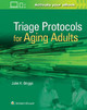 Triage Protocols for Aging Adults by Julie K Briggs