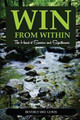 Win from Within: The Heart of Success and Significance by Beverly Dru Lewis 9780692377437