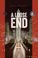A Loose End by David Morsilli 9780692825181