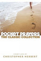 Pocket Prayers: The Classic Collection by Christopher Herbert 9780715141939