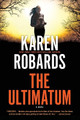 The Ultimatum by Karen Robards 9780778307815