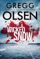 A Wicked Snow by Gregg Olsen 9780786048465