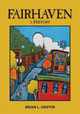 Fairhaven: A History by Brian L Griffin 9780963584175