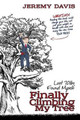 Finally Climbing My Tree: Lost 70lbs Found Myself by Jeremy Davis 9780957435902
