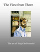 The View From There by Paul L McDonnold 9780982903834