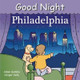 Good Night Philadelphia by Adam Gamble 9780977797943