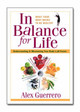 In Balance for Life: Understanding and Maximising Your Bodys Ph Factor by Alex Guerrero 9780757002649