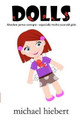 Dolls by Michael Hiebert 9780988143036