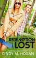 Redemption Lost by Cindy M Hogan 9780997255515