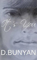 It's You by D. Bunyan 9780993046407