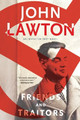 Friends and Traitors by John Lawton 9780802128621
