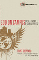 God on Campus: Sacred Causes  Global Effects by Trent Sheppard 9780830836314