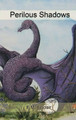 Perilous Shadows by E. M. Sinclair 9780955413551