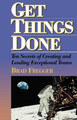 Get Things Done by Brad Fregger 9780971856202