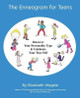The Enneagram for Teens: Discover Your Personality Type and Celebrate Your True Self by Elizabeth Wagele 9780983199519