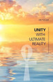 Unity With Ultimate Reality by Joe Tucker 9780985327309