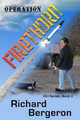 Operation Firethorn by Richard Bergeron 9780989354332