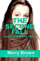 The Second Fall by Merry Brown 9780989993401