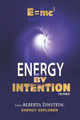 E=mc8: Energy by Intention by Alberta Einstein 9780990414247