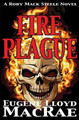 Fire Plague by Eugene Lloyd MacRae 9780991739257