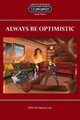 Always Be Optimistic by Saucan Ventures 9780995873254
