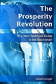 The Prosperity Revolution: The Non-Technical Guide to the Blockchain by David Conger 9780998075907