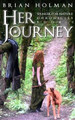 Her Journey by Brian E Holman 9780997997910