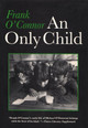 An Only Child by Frank O'Connor 9780815604501