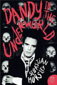 Dandy in the Underworld: An Unauthorized Autobiography by Sebastian Horsley 9780061461255