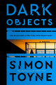 Dark Objects by Simon Toyne 9780063297685