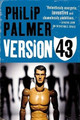 Version 43 by Philip Palmer 9780316018944