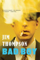 Bad Boy by Jim Thompson 9780316403757