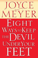 Eight Ways to Keep Devil Under Your Feet by Joyce Meyer 9780446691130
