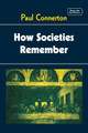 How Societies Remember by Paul Connerton 9780521270939