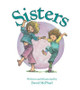 Sisters by David McPhail 9780547480879