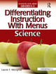 Differentiating Instruction with Menus: Science (Grades K-2) by Laurie E. Westphal