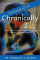 Chronicles of the Chronically Ill by Dr Marquita S Blades 9780692157084