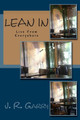 Lean In: Live From Everywhere by J R Garry 9780692481813