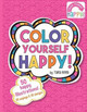 Color Yourself Happy: a coloring book for happy people! by Tara Reed 9780692484869