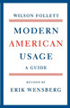 Modern American Usage by Wilson Follett 9780809001392