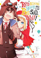 Red Riding Hood and the Big Sad Wolf: Vol. 1 by Hachijou Shin