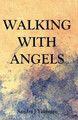 Walking With Angels by Sandra J Yearman 9780984150656