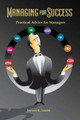Managing for Success: Practical Advice for Managers by Steven R Smith 9780989748803