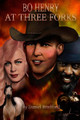 Bo Henry at Three Forks by Daniel Bradford 9780997247275