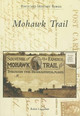 Mohawk Trail by Robert Campanile 9780738550077