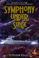 Symphony Under Siege by Stephen Hall 9780648464020