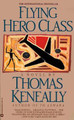 Flying Hero Class by Thomas Keneally 9780446393478