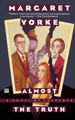 Almost the Truth by Margaret Yorke 9780446404792